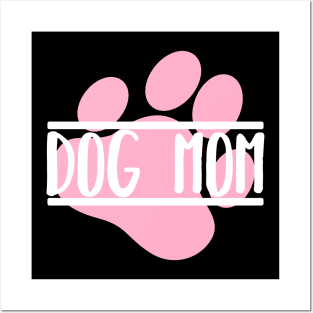 Best Dog Mom Since Ever Puppy Mama Mother Paw Dog Lover Posters and Art